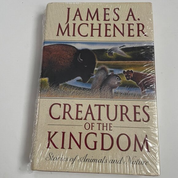 Creatures of the Kingdom by James A. Michener - Picture 1 of 3